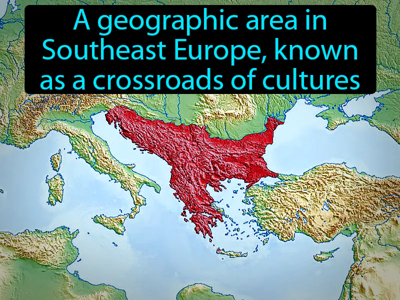 Balkan Peninsula Definition