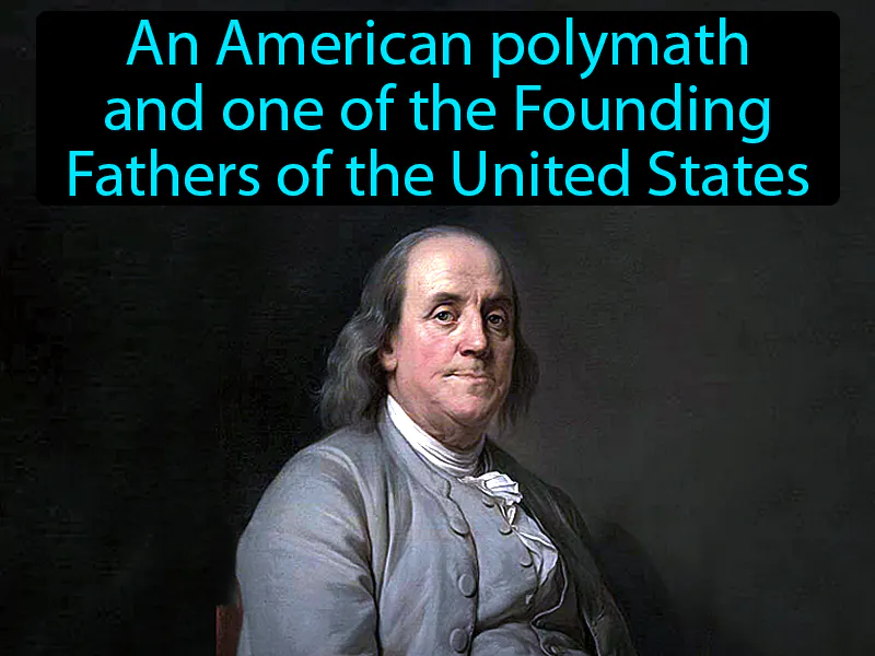 Benjamin Franklin Definition