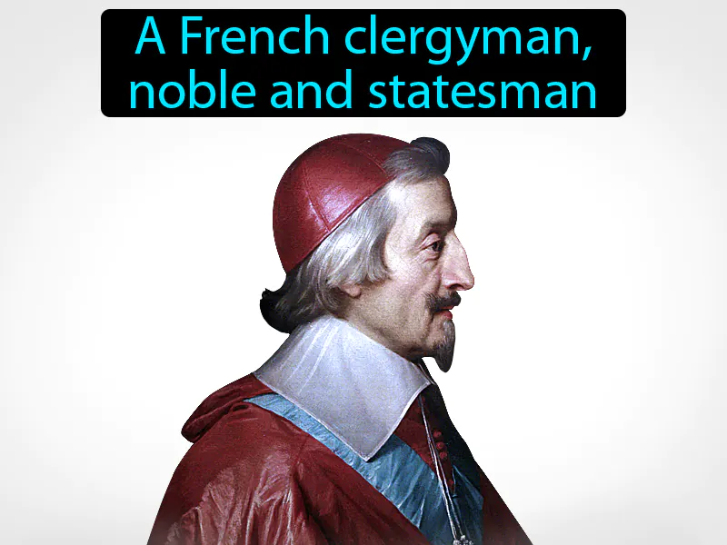 Cardinal Richelieu Definition