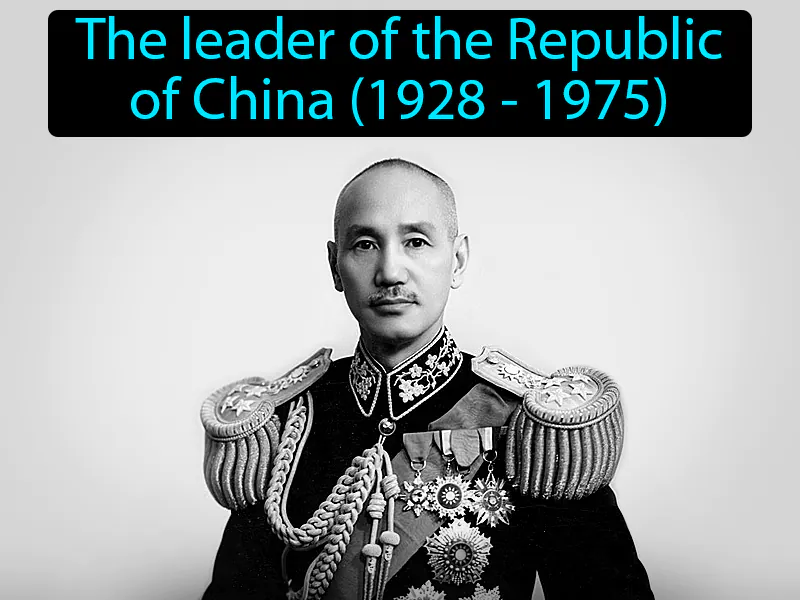 Chiang Kai-shek Definition