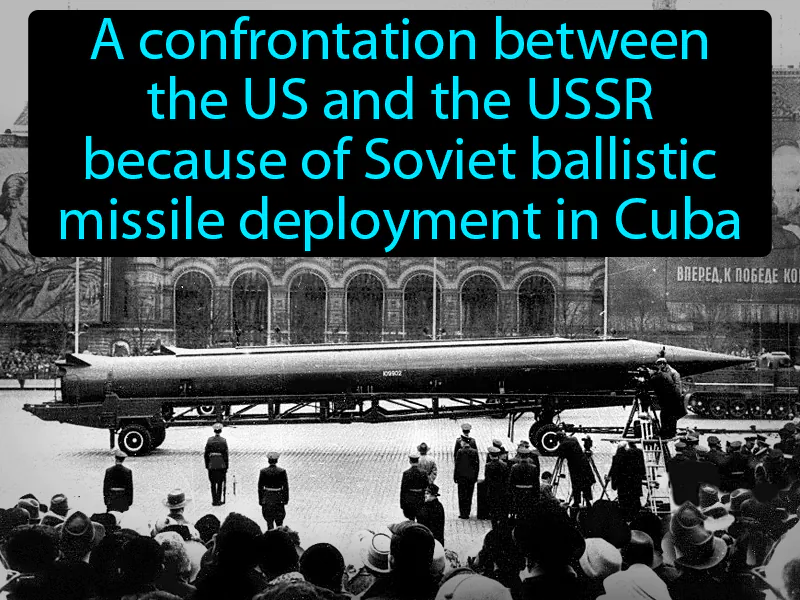 Cuban missile crisis Definition