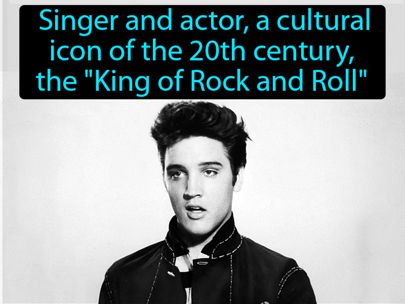 Elvis Presley Definition
