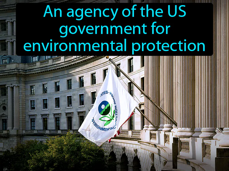 Environmental Protection Agency Definition