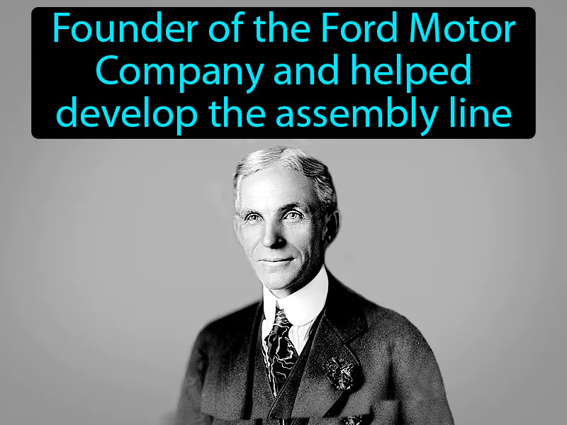 Henry Ford Definition