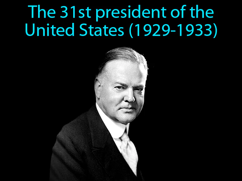 Herbert Hoover Definition