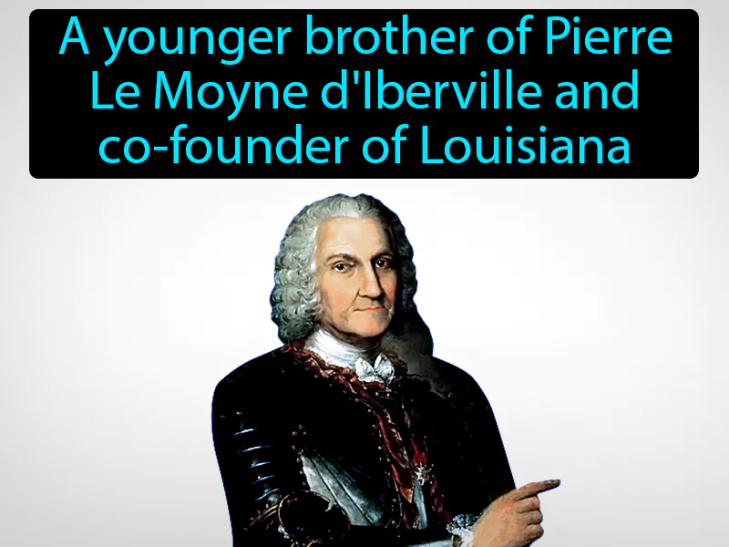 Jean-Baptiste Le Moyne de Bienville Definition