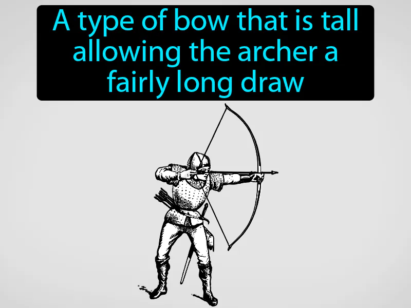 Longbow Definition