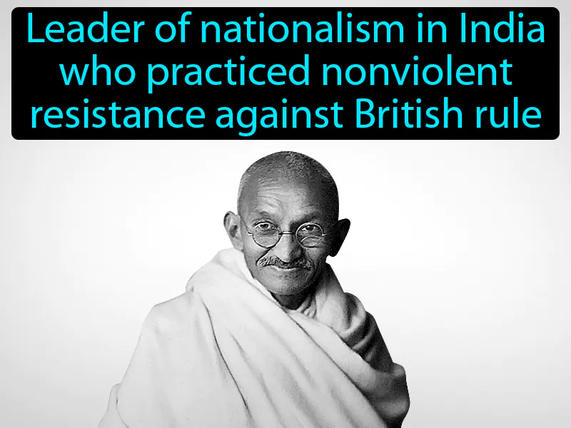 Mohandas Gandhi Definition