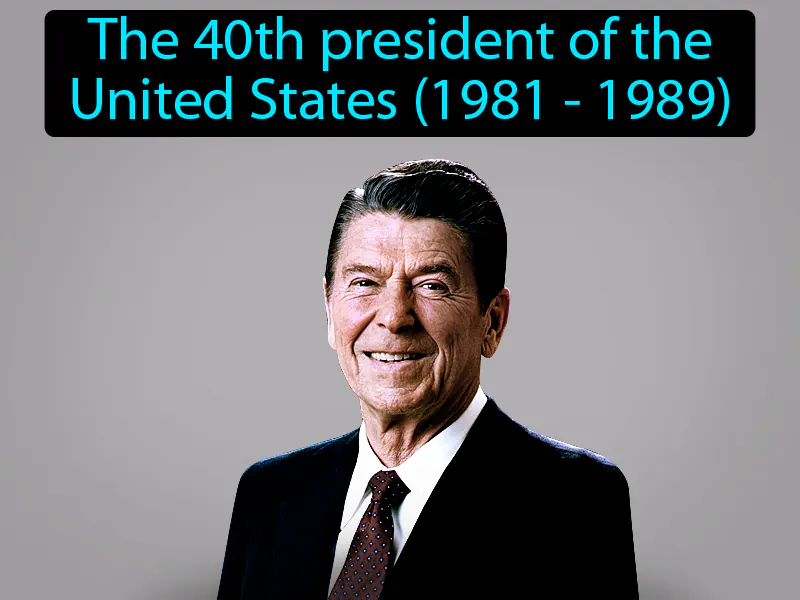 Ronald Reagan Definition