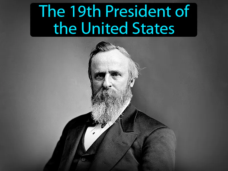Rutherford B Hayes Definition