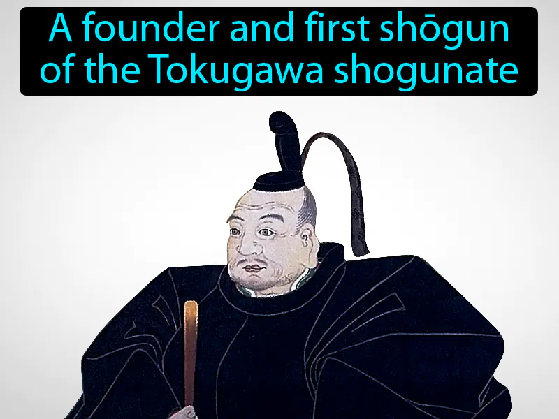 Tokugawa Ieyasu Definition