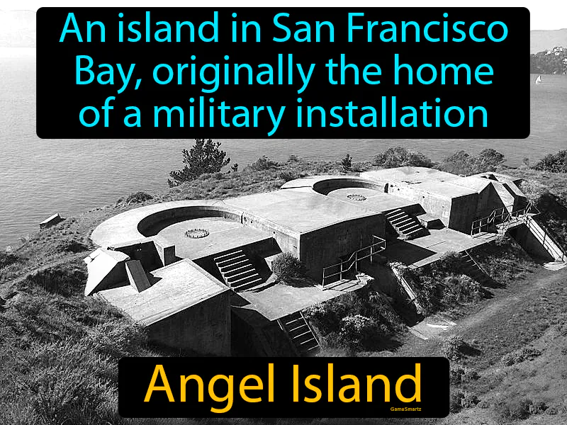 Angel Island Definition