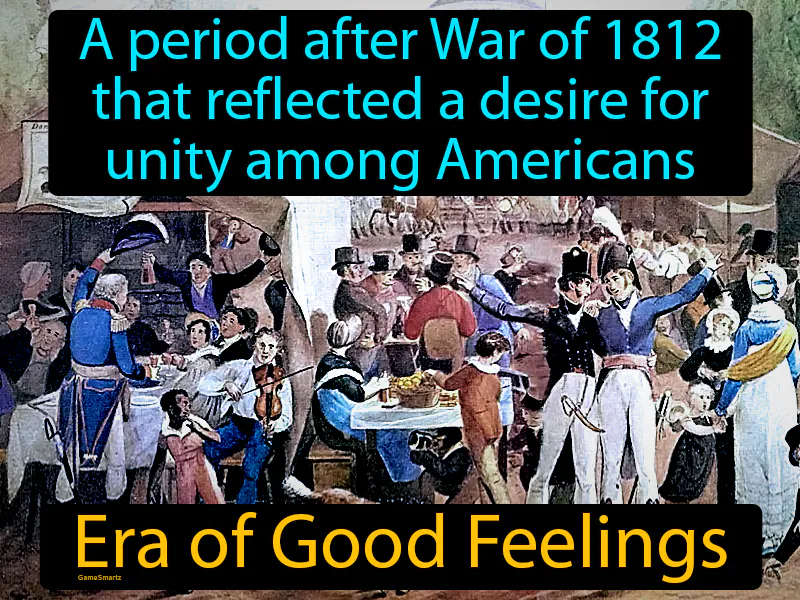 Era of Good Feelings Definition