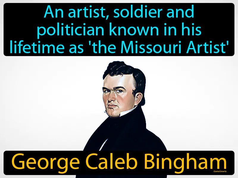 George Caleb Bingham Definition