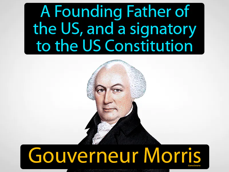 Gouverneur Morris Definition