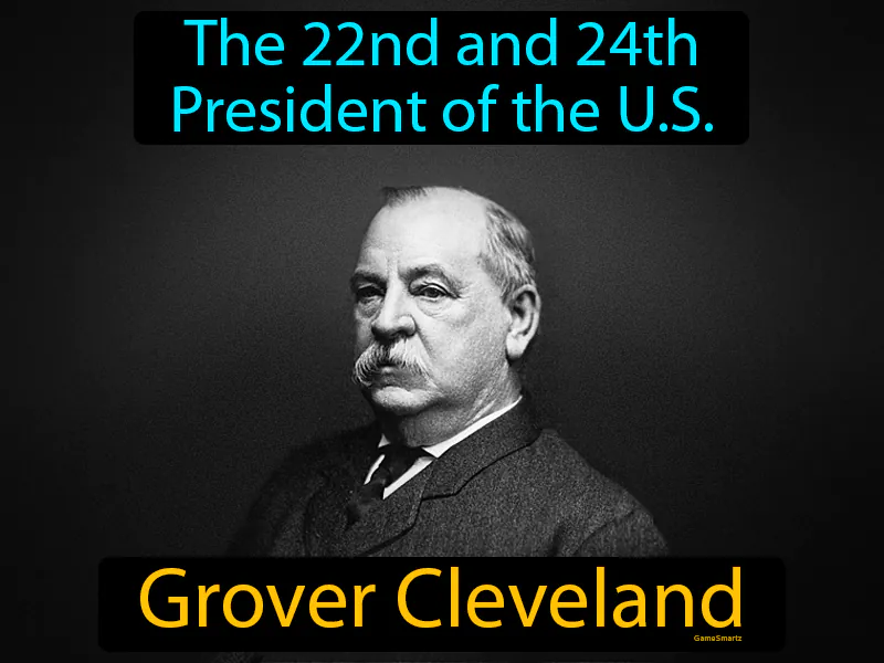 Grover Cleveland Definition