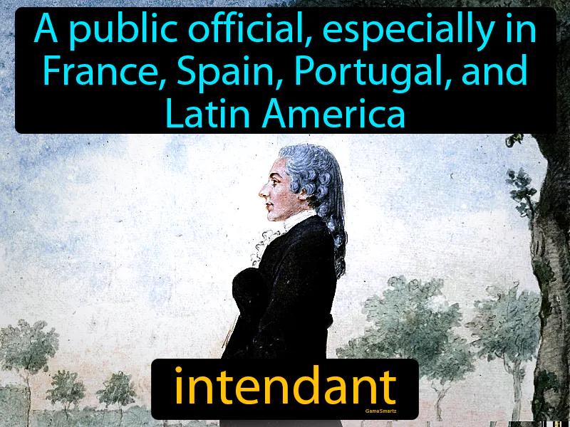Intendant Definition
