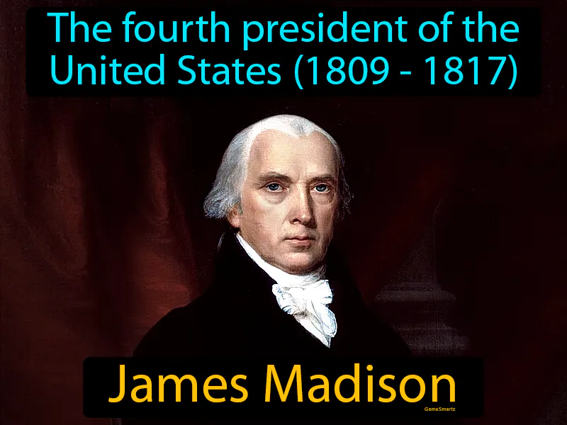 James Madison Definition