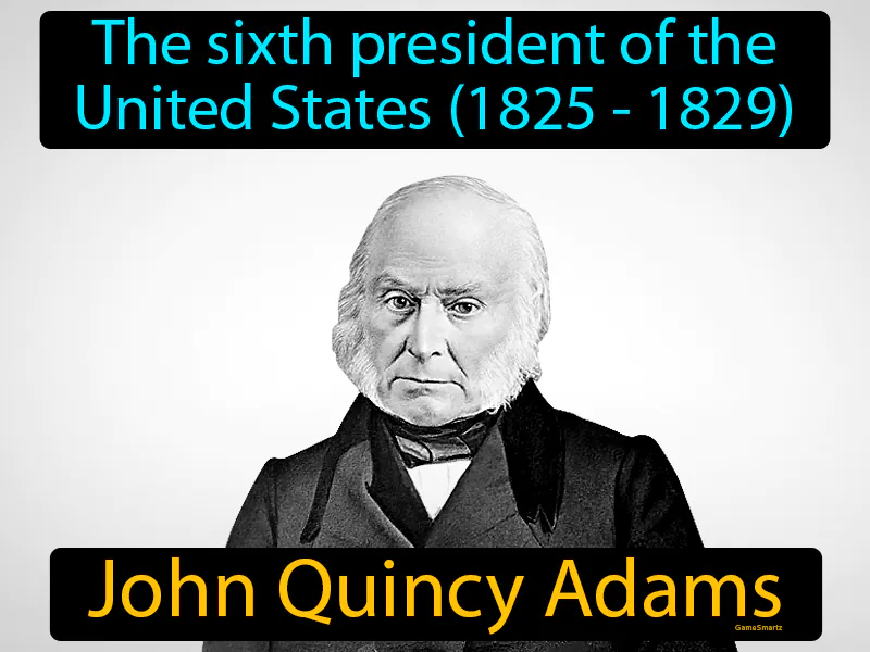 John Quincy Adams Definition