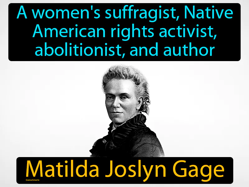Matilda Joslyn Gage Definition
