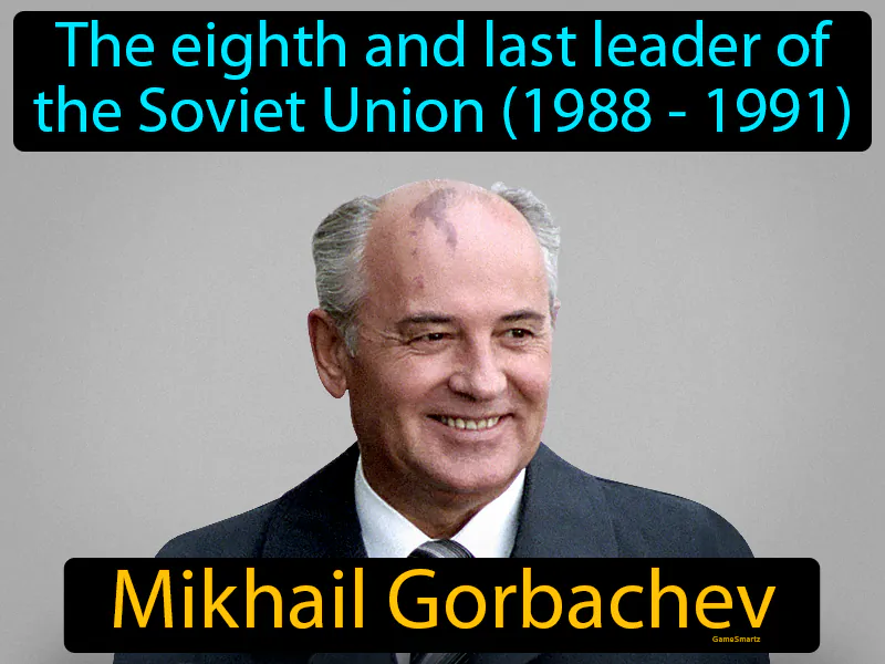 Mikhail Gorbachev Definition