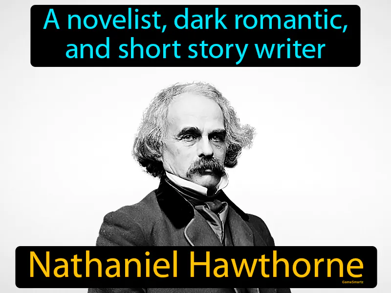 Nathaniel Hawthorne Definition