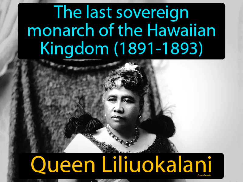 Queen Liliuokalani Definition