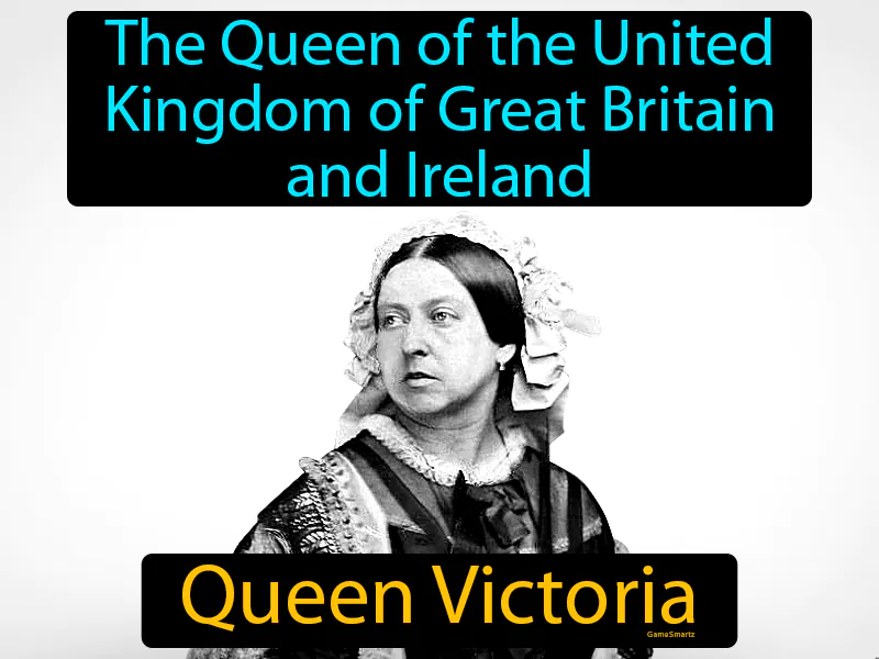 Queen Victoria Definition