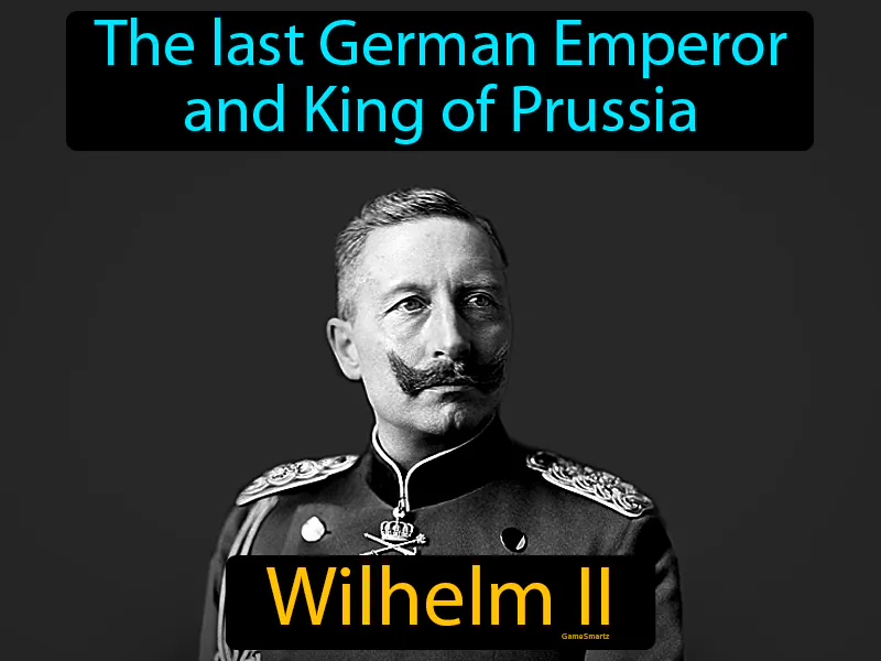 Wilhelm II Definition