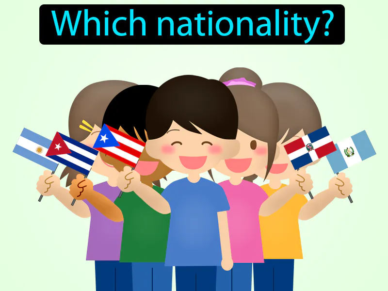 De que nacionalidad Definition