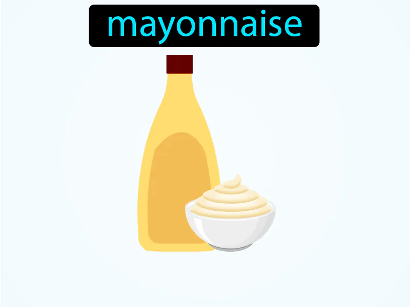 La mayonesa Definition