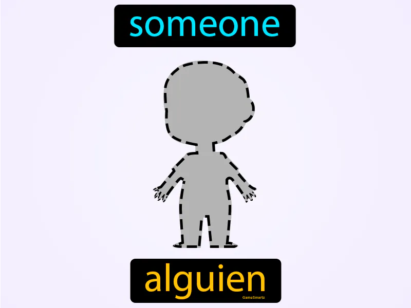 Alguien Definition