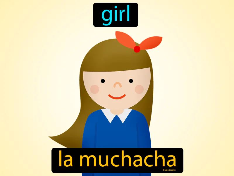 La Muchacha Definition