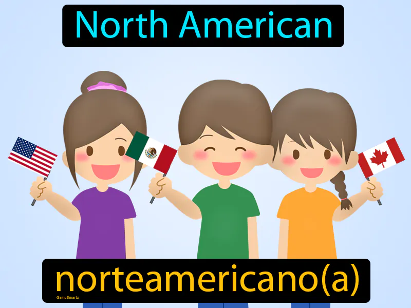 Norteamericano Definition