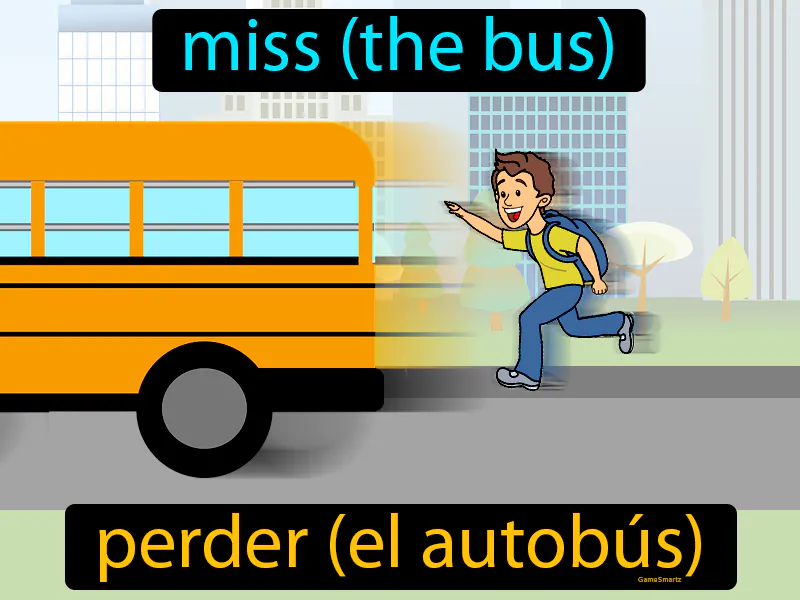 Perder el autobus Definition